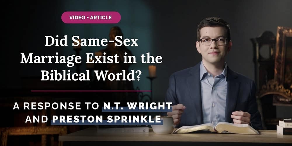 Did Same-Sex Marriage Exist in the Biblical World A Response to NT Wright and Preston Sprinkle