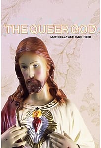 The Queer God by Marcella Althaus-Reid - Book Cover